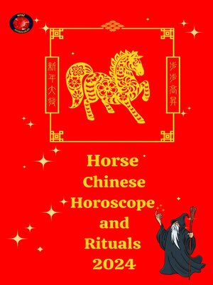 cover image of Horse  Chinese Horoscope and  Rituals  2024